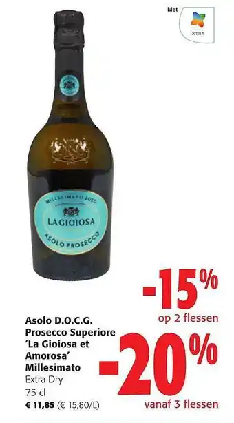 Colruyt Asolo d.o.c.g prosecco superiore 'la gioiosa et amorosa' millesimato aanbieding