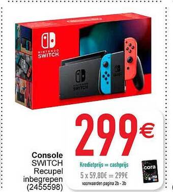 Cora Console switch aanbieding