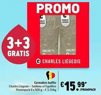 Delhaize Gemalen koffie charles liégeois - sublime of equilibré aanbieding
