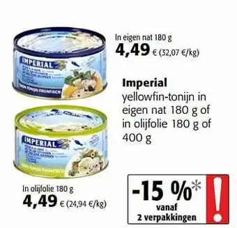 Colruyt Imperial yellowfin-tonijn in eigen nat of in olijfolie aanbieding