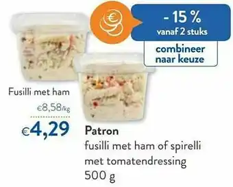 OKay Patron fusilli met ham aanbieding