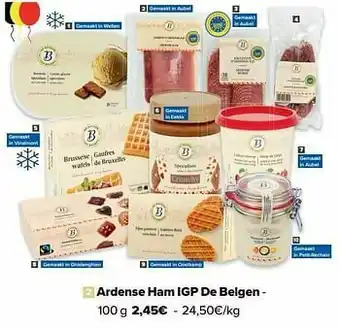 Carrefour Ardense ham igp de belgen aanbieding