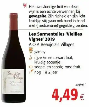 Colruyt Les sarmentelles vieilles vignes 2019 a.o.p. beaujolais villages aanbieding
