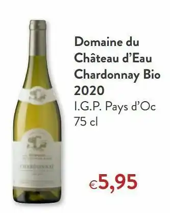 OKay Domaine du château d’eau chardonnay bio 2020 i.g.p. pays d’oc aanbieding