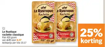 Albert Heijn Le Rustique raclette classique aanbieding