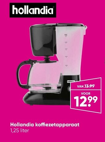Big Bazar Hollandia koffiezetapparaat aanbieding