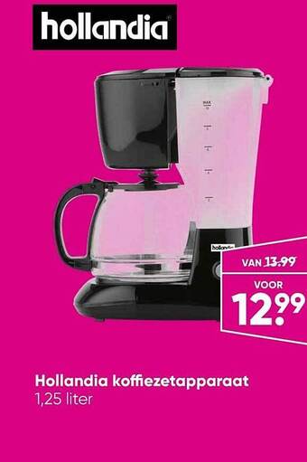 Big Bazar Hollandia koffiezetapparaat aanbieding