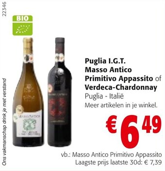 Colruyt Puglia I.G.T. Masso Antico Primitivo Appassito of Verdeca-Chardonnay aanbieding