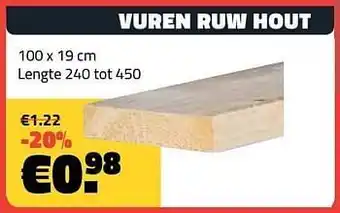 Vuren ruw hout 100x19cm