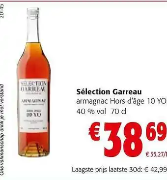 Colruyt Sélection garreau armagnac hors d'âge 10 yo 40% vol. aanbieding