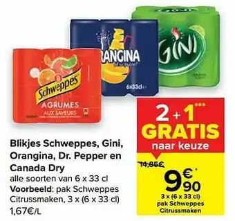 Carrefour Market Pak schweppes citrussmaken aanbieding