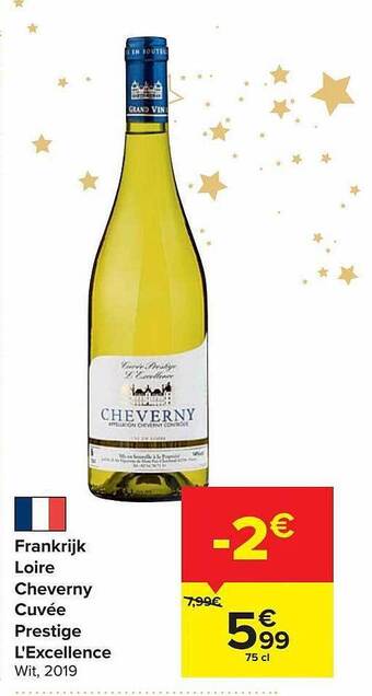 Carrefour Market Loire cheverny cuvée prestige l'excellence aanbieding