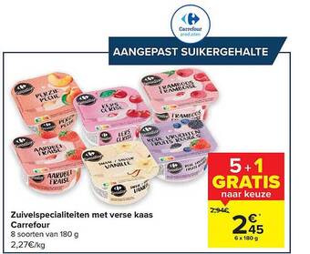 Carrefour Zuivelspecialiteiten met verse kaas aanbieding