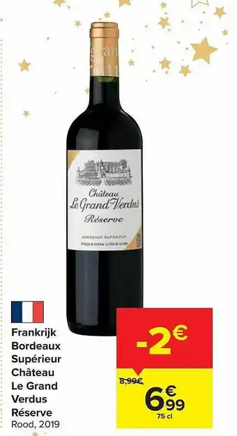 Carrefour Market Bordeaux supérieur château le grand verdus réserve aanbieding