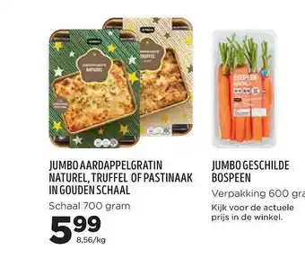 Jumbo Jumbo aardappelgratin naturel, truffel of pastinaak in gouden schaal, jumbo geschilde bospeen aanbieding