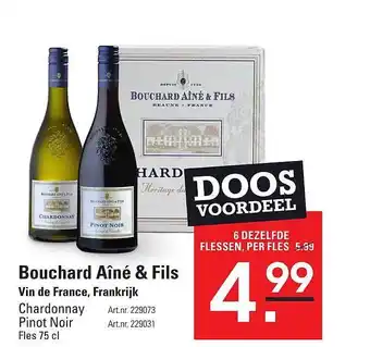 Sligro Bouchard aîné & fils chardonnay, pinot noir aanbieding