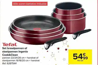Carrefour Market Tefal set braadpannen of steelpannen ingenio cook&clean aanbieding