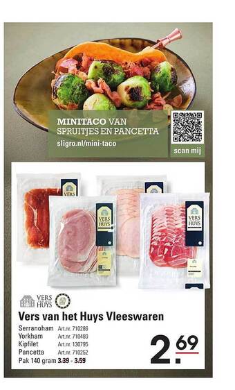 Sligro Vers van het huys vleeswaren aanbieding