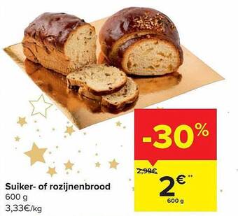 Carrefour Market Suiker of rozijnenbrood aanbieding