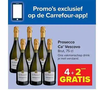 Carrefour Market Prosecco ca' vescovo aanbieding