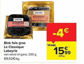 Carrefour Market Blok foie gras le classique labeyrie aanbieding