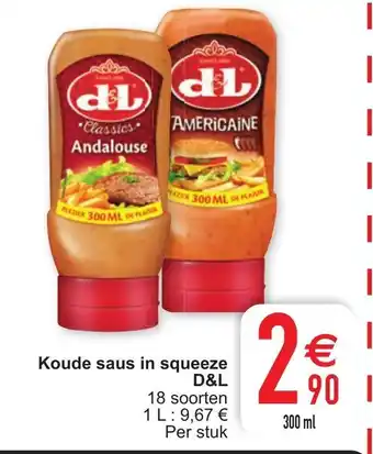 Koude saus in squeeze D&L