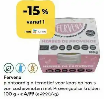 Bio Planet Fervena plantaardig alternatief voor kaas op basis van cashewnoten met provençaalse kruiden aanbieding