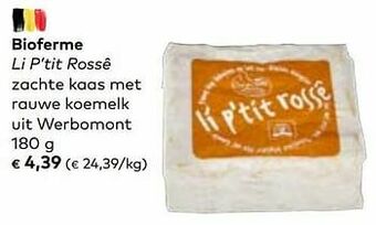 Bioferme li p’tit rossê zachte kaas met rauwe koemelk uit werbomont