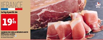Auchan Jambon Cru Vieille Reserve Aoste aanbieding