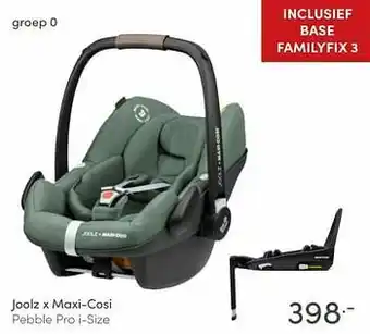 Baby & Tiener Joolz x maxi-cosi pebble pro i-size aanbieding