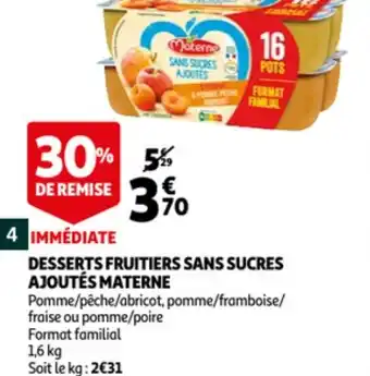 Auchan Immediate desserts fruitiers sans sucres ajoutes materne 1.6kg aanbieding