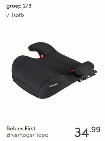 Baby & Tiener Bebies first zitverhoger topo aanbieding