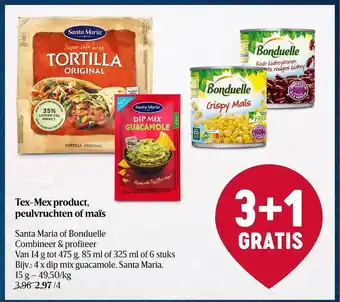 Delhaize Tex-mex product, peulvruchten of maïs santa maria of bonduelle aanbieding