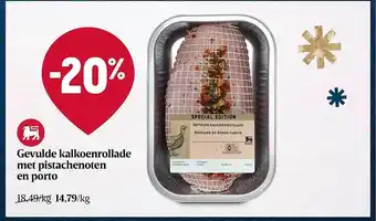 Delhaize Gevulde kalkoenrollade met pistachenoten en porto aanbieding