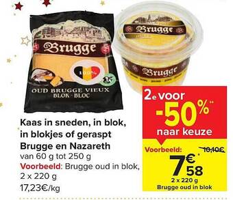 Carrefour Kaas in sneden, in blok, in blokjes of geraspt brugge en nazareth aanbieding