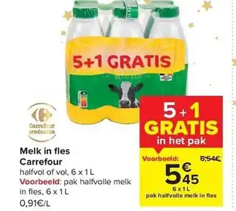 Carrefour Melk in fles aanbieding