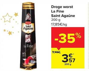 Droge worst la fine saint agaûne