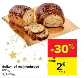 Carrefour Suiker of rozijnenbrood aanbieding