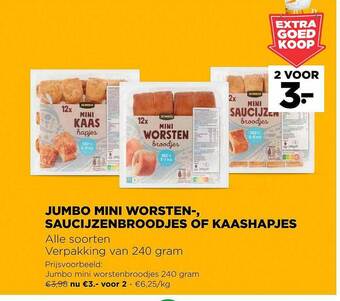 Jumbo Jumbo mini worsten, saucijzenbroodjes of kaashapjes aanbieding