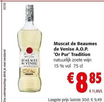 Colruyt Muscat de beaumes de venise aop or pur tradition aanbieding
