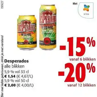 Colruyt Desperados blikken aanbieding