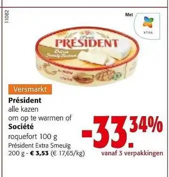 Colruyt Président kazen om op te warmen of société roquefort aanbieding