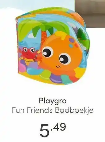 Baby & Tiener Playgro fun friends badboekje aanbieding