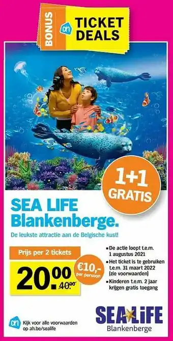 Albert Heijn Sea life blankenberge per 2 tickets aanbieding