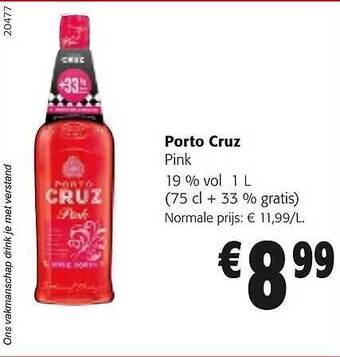 Colruyt Porto cruz pink aanbieding