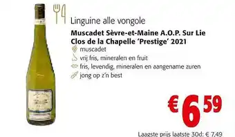Colruyt Muscadet sèvreetmaine aop sur lie clos de la chapelle prestige aanbieding