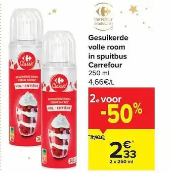 Carrefour Market Gesuikerde volle room in spuitbus aanbieding