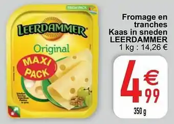 Cora Fromage en tranches kaas in sneden leerdammer aanbieding