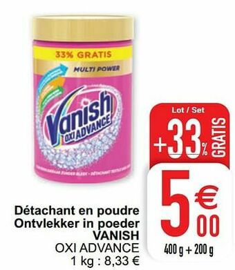 Détachant en poudre ontvlekker in poeder vanish oxi advance