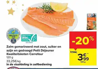 Carrefour Market Zalm gemarineerd met zout, suiker en azijn en gedroogd peti déjeuner aanbieding